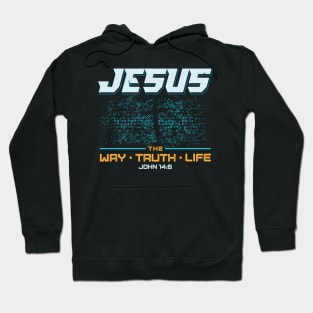 Jesus The Way Truth Life Bible Verse Christian Hoodie